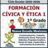 Programa Analítico Anual FORMACIÓN CÍVICA Y ÉTICA 1, Secundaria 1º (Ciclo Escolar 2025 – 2026)