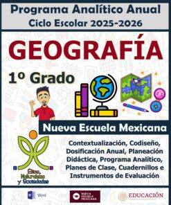 Programa Analítico Anual GEOGRAFÍA, Secundaria 1º (Ciclo Escolar 2025 – 2026)