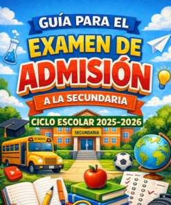 EXAMEN PARA EL INGRESO A LA SECUNDARIA 2026