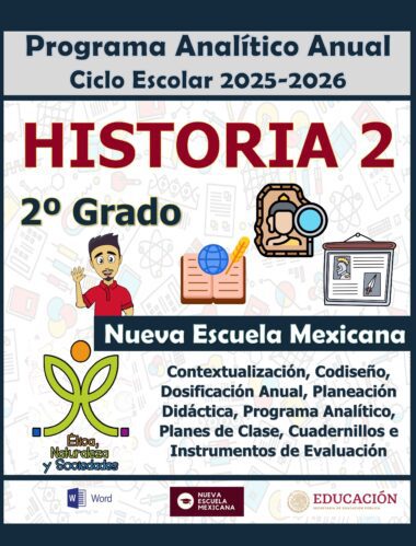 Programa Analítico Anual HISTORIA 2, Secundaria 2º (Ciclo Escolar 2025 – 2026)