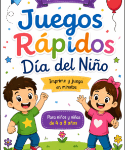 Colorida portada para un kit imprimible de actividades infantiles titulado "Juegos Rápidos Día del Niño", con un niño y una niña sonrientes, fuentes lúdicas y adornos. Para niños de 4 a 8 años. Texto en español.