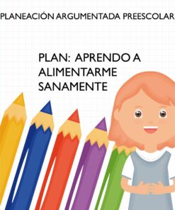 Un cartel educativo preescolar titulado "PLAN: “APRENDO A ALIMENTARME SANAMENTE” que presenta a una joven caricatura con cabello naranja, sonriendo. El fondo incluye lápices de colores de gran tamaño en azul, naranja, morado, verde y rojo.