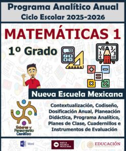 Cartel para un plan de estudios de matemáticas de 1er grado para el año escolar 2025-2026, con iconos de herramientas matemáticas, un niño saludando y logotipos de Nueva Escuela Mexicana y la Secretaría de Educación Pública.