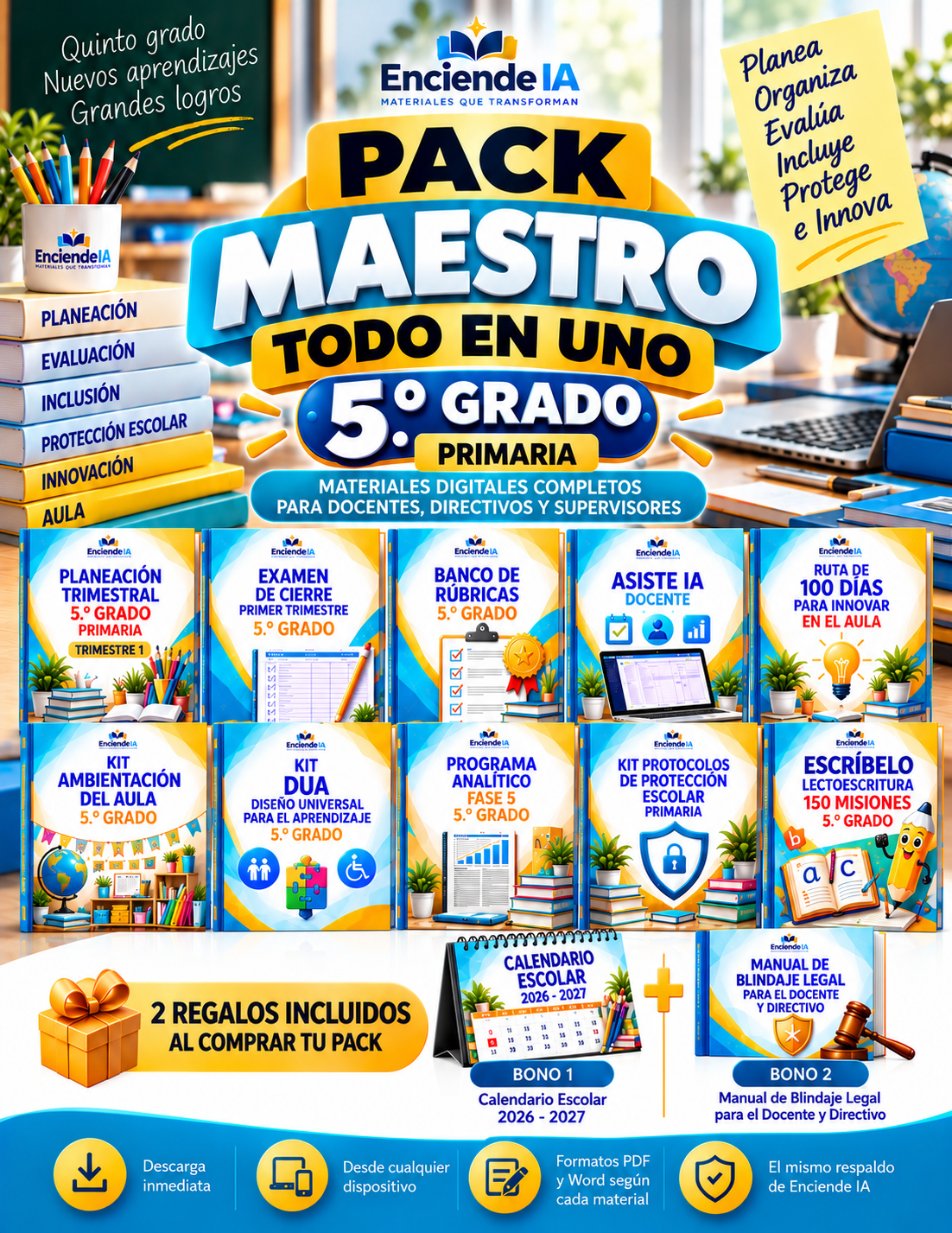 Pack Maestro Todo en Uno 5.º Grado de Primaria | Planeación, Evaluación, Inclusión, Innovación y Recursos Docentes 2026–2027 1 Pack Maestro Todo en Uno 5.º Grado de Primaria | Planeación, Evaluación, Inclusión, Innovación y Recursos Docentes 2026–2027