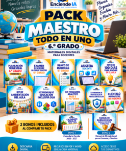 Pack Maestro Todo en Uno · 6.º Grado | Planeación, Evaluación, Inclusión y Gestión del Aula