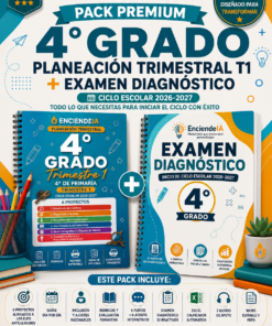 4.º GRADO | PLANEACIÓN TRIMESTRAL T1 + EXAMEN DIAGNÓSTICO 2026-2027