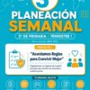 Planeación Semanal 3° Primaria NEM — Proyecto "Acordamos Reglas para Convivir Mejor" — Trimestre 1 (Editable)