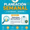 Planeación Semanal 4° Primaria NEM — Proyecto "Detectives del Conflicto" — Trimestre 1 (Editable