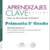 APRENDIZAJES CLAVE 5° GRADO