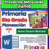 Gráfico promocional colorido para los proyectos mensuales de junio de 6.º grado de primaria en México. Incluye imágenes de libros de texto, una página de calendario con el 1 de junio, un icono de documento de Word y temas destacados sobre idiomas, ciencias y el nuevo currículo.