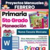 Gráfico promocional para "Proyectos Mensuales FEBRERO" con materiales de "Primaria 5to Grado Planeación" de la Nueva Escuela Mexicana. Incluye íconos de un calendario y un documento con temas como ética, naturaleza e idiomas.