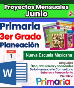 Gráfico educativo colorido para proyectos mensuales de junio de 3er grado de primaria, con libros, ícono de Microsoft Word y texto sobre ética, naturaleza, sociedad, idiomas, ciencia y la Nueva Escuela Mexicana.