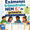 Cuatro alegres estudiantes se sientan en una mesa con cuadernos y lápices, estudiando juntos. El texto promociona "Exámenes trimestrales NEM 6° de primaria", con iconos para las asignaturas y enumera funciones como Word, PDF, clave, hoja de respuestas y versiones A/B.