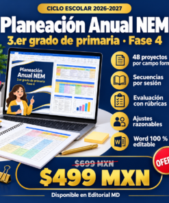 Planeación Anual NEM 3.er Grado de Primaria 2026-2027 | 48 Proyectos por Campo Formativo | Word Editable