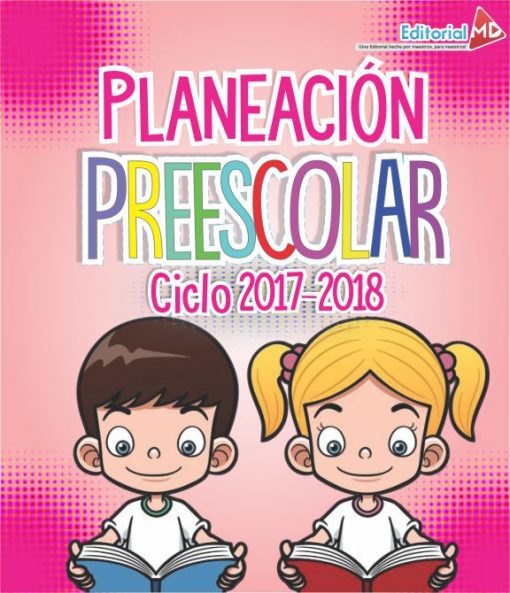 Planeacion Argumentada de Preescolar 2017-18