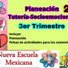 Volante educativo colorido con el texto "Planeación 2° Tutoría-Socioemocional 3er Trimestre" y "Nueva Escuela Mexicana". Varios íconos ilustran el cuidado personal, las emociones y el trabajo en equipo.