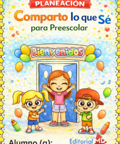 Planeación Comparto lo que Sé para Preescolar