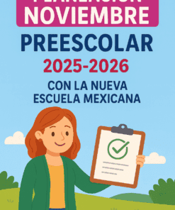 Ilustración de una mujer sonriente que sostiene un portapapeles con una marca de verificación. Texto: "Planeación de Noviembre Preescolar" sobre fondo azul con nubes y vegetación.