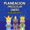 Planeacion de Enero para Preescolar