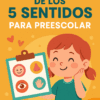 Ilustración de un niño sonriente tocándose la oreja y sosteniendo un portapapeles con imágenes que representan los cinco sentidos, junto al texto: “Planeación de los 5 Sentidos para Preescolar”.