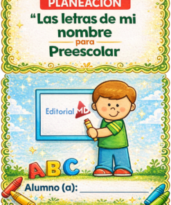 La colorida portada de "Planeación las Letras de mi Nombre" muestra a un niño sonriente con una tiza junto a una pizarra, rodeado de lápices de colores. Texto: "Planeación las Letras de mi Nombre para Preescolar", destacando los nombres y "ABC Alumno(a):".