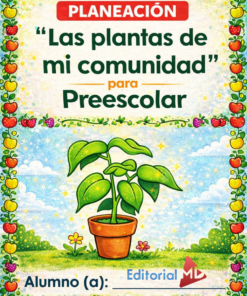 Colorida portada para "Planeación las Plantas de mi Comunidad para Preescolar", con una planta en maceta, borde de manzana y espacios para el nombre del alumno y el logotipo de Editorial MD.