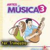 Planeaciones Artes Música 3 Secundaria (Nuevo Modelo Educativo) 1er. Trimestre