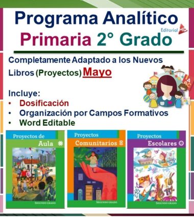 La imagen muestra un folleto del programa de segundo grado de primaria titulado "Planeación de Mayo Segundo Grado de Primaria 2024 NEM", adaptado a nuevos libros (Proyectos) para mayo. Incluye "Dosificación", "Organización por Campos Formativos" y "Word Editable". La parte inferior muestra tres portadas de libros con las etiquetas "Proyectos de Aula", "Proyectos Comunitarios" y "Proyectos Escolares".