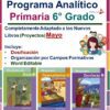 Texto en español con iconos coloridos. El título principal dice "Programa Analítico Primaria 6° Grado". Subtexto menciona adaptación a nuevos libros y Planeación de Mayo Sexto Grado de Primaria 2024 NEM. Incluye "NEM", "Dosificación", "Organización por Campos Formativos" y "Word Editable". A continuación se muestran tres portadas de libros para Primaria 2024.