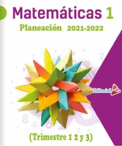 Planeaciones de Matemáticas 1 2 y 3° de Secundaria (Ciclo 2021-2022)