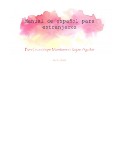Una portada blanca con un toque de acuarela rosa y rojo en la parte superior, titulada "Mini manual de español para extranjeros" en texto negro. Debajo dice "Por Guadalupe Montserrat Rojas Aguilar" en texto rojo, con la fecha "20/11/2021" en texto rojo más pequeño en la parte inferior. Ideal para planeación académica.
