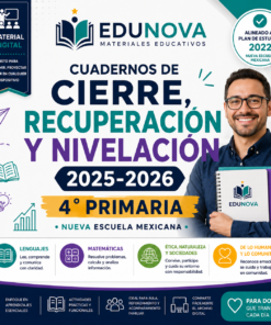 Cuadernos de Cierre, Recuperación y Nivelación 2025-2026 4° Primaria | Material Digital NEM
