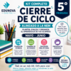 Gráfico promocional para el kit "Cierre de Ciclo" de Edunova Digital para 5º grado, con iconos y texto sobre planificación, evaluación, portafolios y alineación con NEM para mayo-junio. Colores vivos y atractivos y diseño organizado.