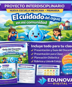 El Cuidado del Agua en Nuestra Comunidad - Proyecto Interdisciplinario para Primaria NEM