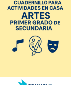 Artes Primer Grado de Secundaria - Cuadernillo para Actividades en Casa