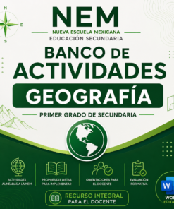 Banco de Actividades NEM Geografía 1° de Secundaria 2026-2027 | Recurso Integral para el Docente | Word Editable