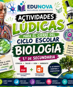 Actividades Lúdicas para el Cierre del Ciclo Escolar | Biología 1 Secundaria | Guía PDF + Presentación PPT Editable