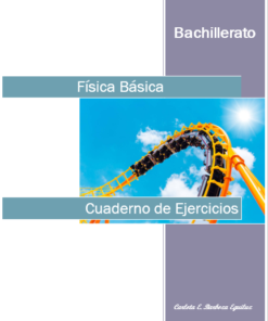 Física Básica. Cuaderno de Ejercicios. Bachillerato 8 Portada Cuaderno de fisica