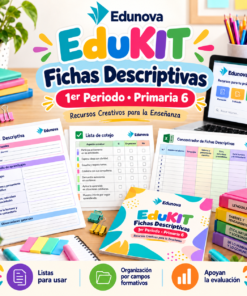EduKIT Fichas Descriptivas 1er Periodo · 6° Primaria | Evaluación Formativa