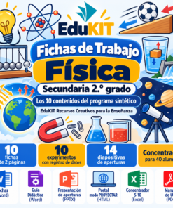 Fichas de Trabajo de Física para Secundaria 2.º Grado | 10 Fichas, 10 Experimentos y Todos los Contenidos