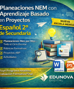 Gráfico promocional de "Planeaciones NEM con Aprendizaje Basado en Proyectos Español 2° de Secundaria" de Edunova Digital, en el que se destacan los formatos editables de Word y PowerPoint, el aprendizaje basado en proyectos y diversos recursos didácticos.