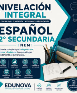 Evaluación Diagnóstica y Nivelación – Español 2° Secundaria | NEM 2026-2027 | Examen, Planeación, Actividades y Presentación Editable