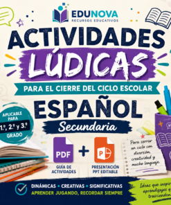 Actividades Lúdicas para el Cierre del Ciclo Escolar | Español Secundaria | Guía PDF + Presentación PPT Editable