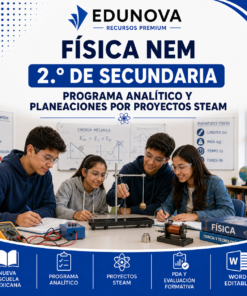 Física NEM 2.º de Secundaria | Programa Analítico y Planeaciones por Proyectos STEAM 2026-2027 | Word Editable