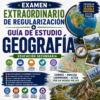 Examen Extraordinario de Regularización + Guía de Estudio Geografía Secundaria NEM | Word Editable