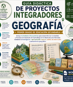 Proyectos Integradores de Geografía 1° Secundaria | NEM 2026-2027 | Word Editable