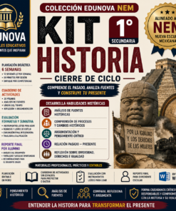 Imagen promocional del "Kit Historia 1° Secundaria" de Edunova, alineado con el NEM. Incluye iconos, características del curso, herramientas educativas e imágenes históricas como una pirámide, una cabeza olmeca y elementos del aula.