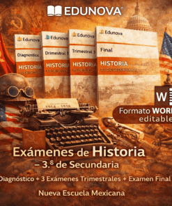 Exámenes de Historia – 3.º de Secundaria (Nueva Escuela Mexicana)
