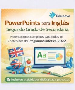 Imagen promocional de "PowerPoints para Inglés Segundo Grado de Secundaria" de Edunova, con material escolar, banderas británica y estadounidense, y texto sobre presentaciones y actividades educativas para el programa de 2022.