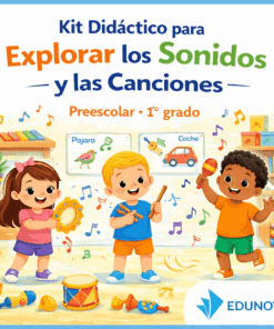 Kit Didáctico para Explorar los Sonidos y las Canciones – Preescolar 1°
